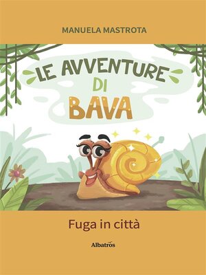cover image of Le avventure di Bava. Fuga in città